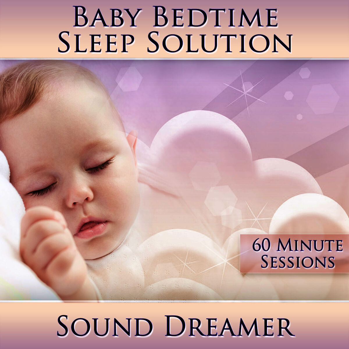 Album cover of Baby Bedtime Sleep Solution (60 Minute Sessions)
