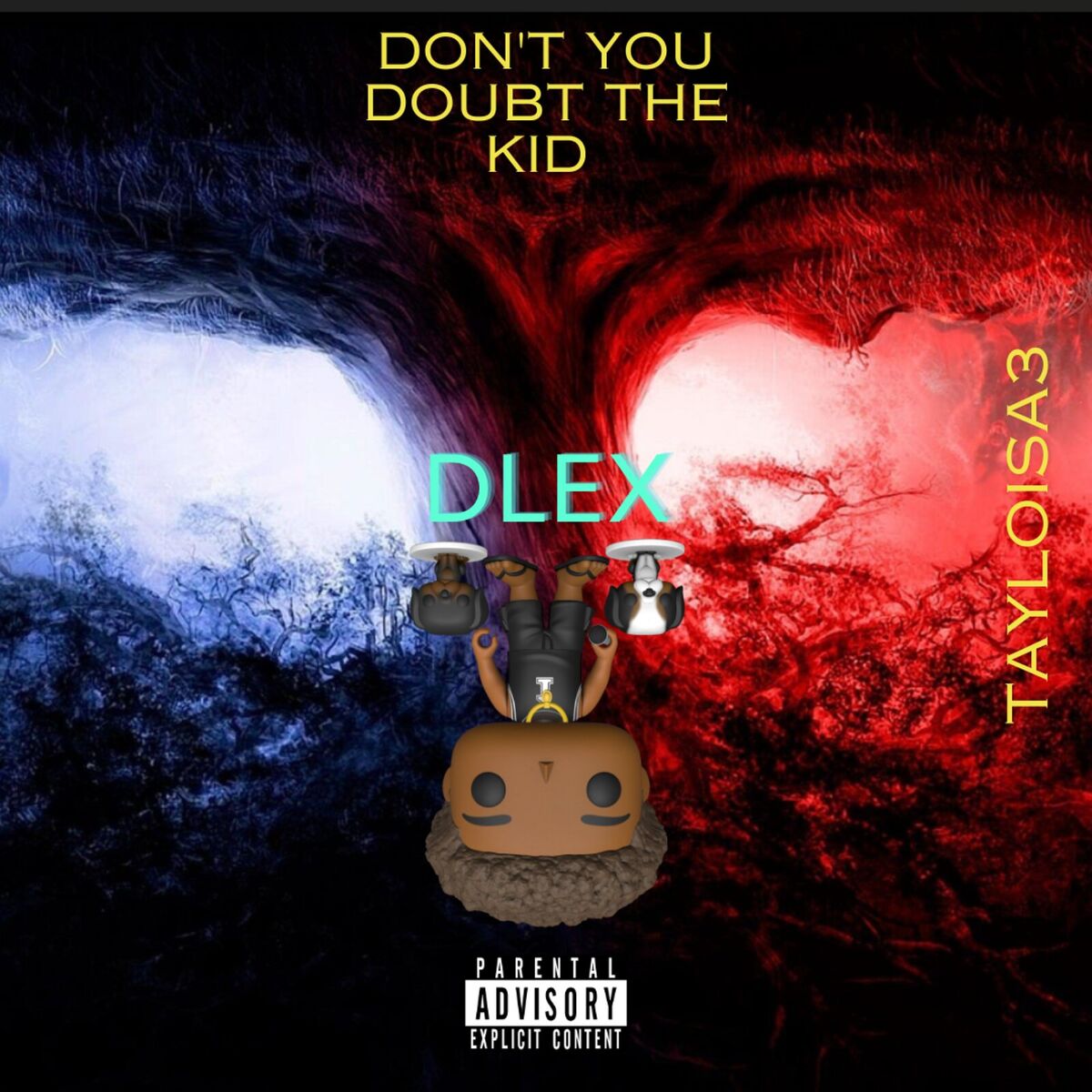 Album cover of Don't You Doubt the Kid Dlex