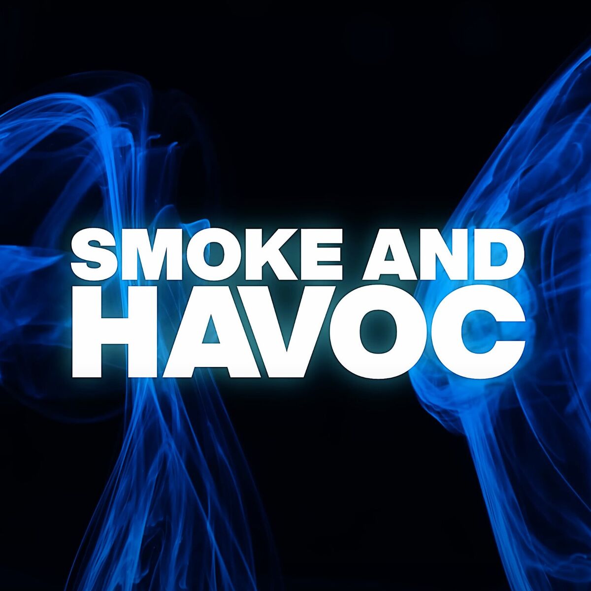 Album cover of Smoke and Havoc