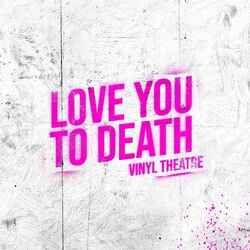 Cover of Love You To Death
