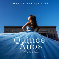 Quince Años Versión Mariachi