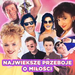 Cover of Największe przeboje o miłości - wspaniałe lata 90