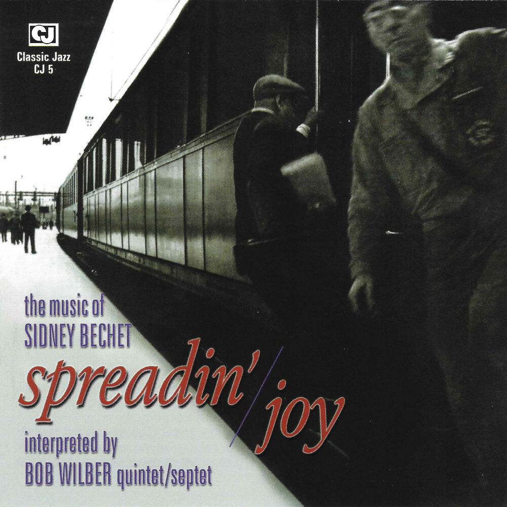 Picture of Spreadin' Joy: The Music Of Sidney Bechet