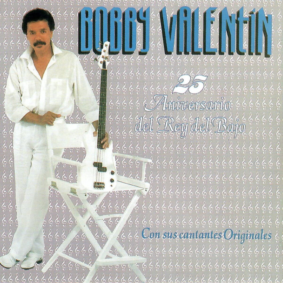 Album cover of 25 Aniversario del Rey del Bajo Con Sus Cantantes Originales