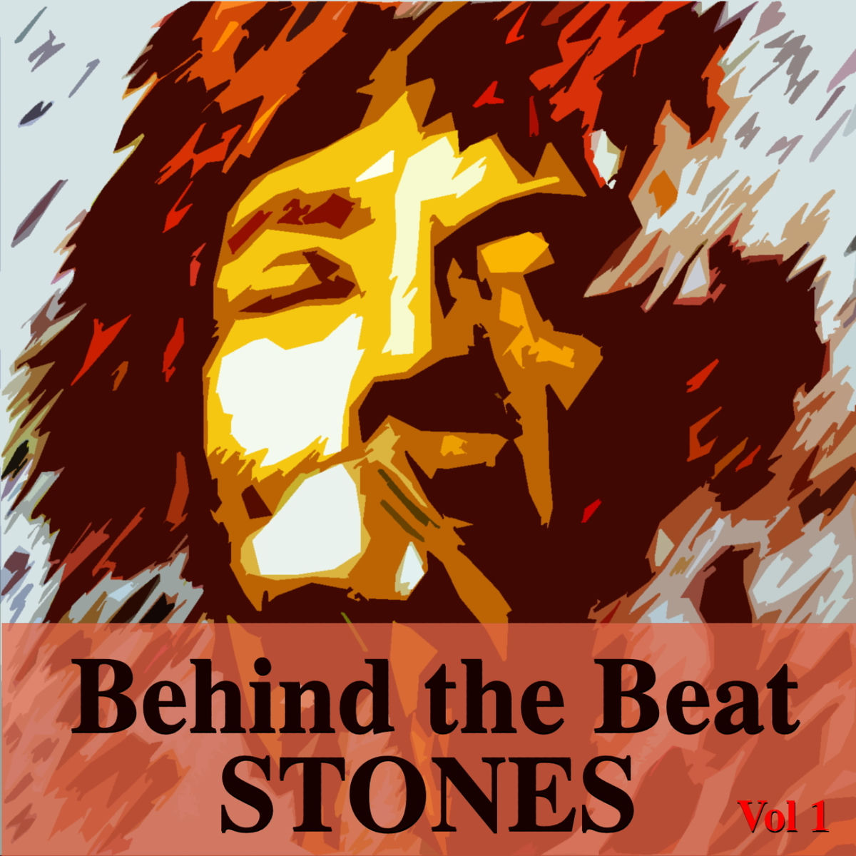 Album cover of Behind the Beat - Stones Vol. 1