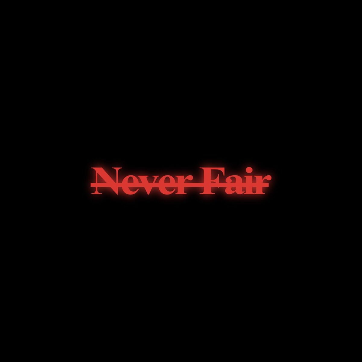 Album cover of Never Fair