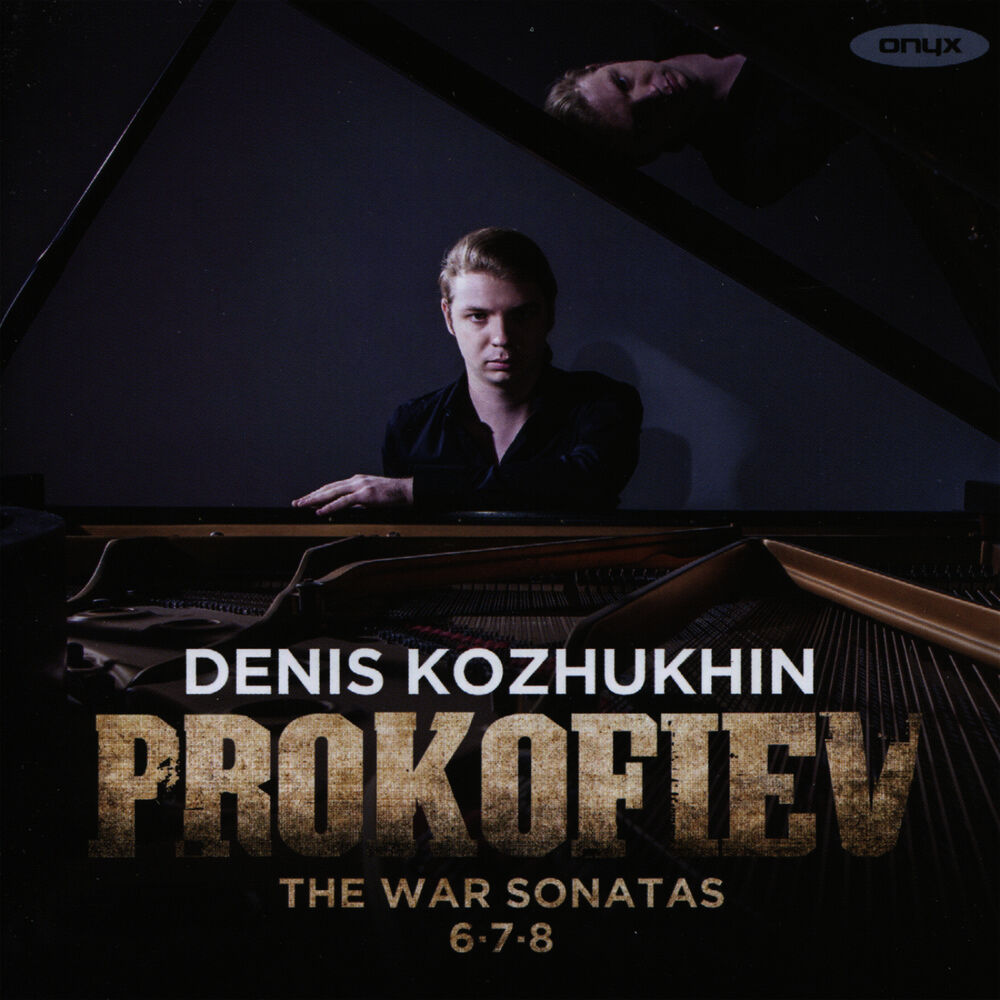 Picture of Prokofiev: The War Sonatas; Piano Sonatas Nos. 6, 7 & 8