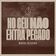 No Céu Não Entra Pecado - Hc 422