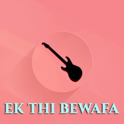 Cover of Ek Thi Bewafa