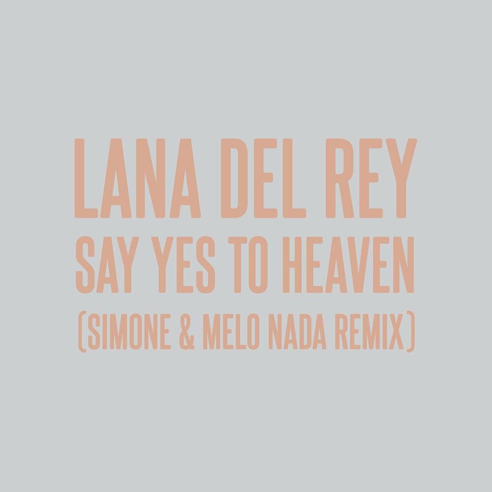 Picture of Say Yes To Heaven (sim0ne & Melo Nada Remix)
