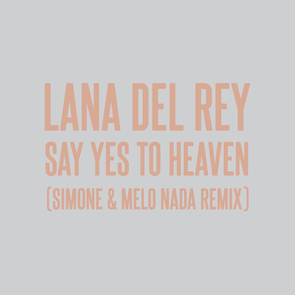 Album picture of Say Yes To Heaven (sim0ne & Melo Nada Remix)