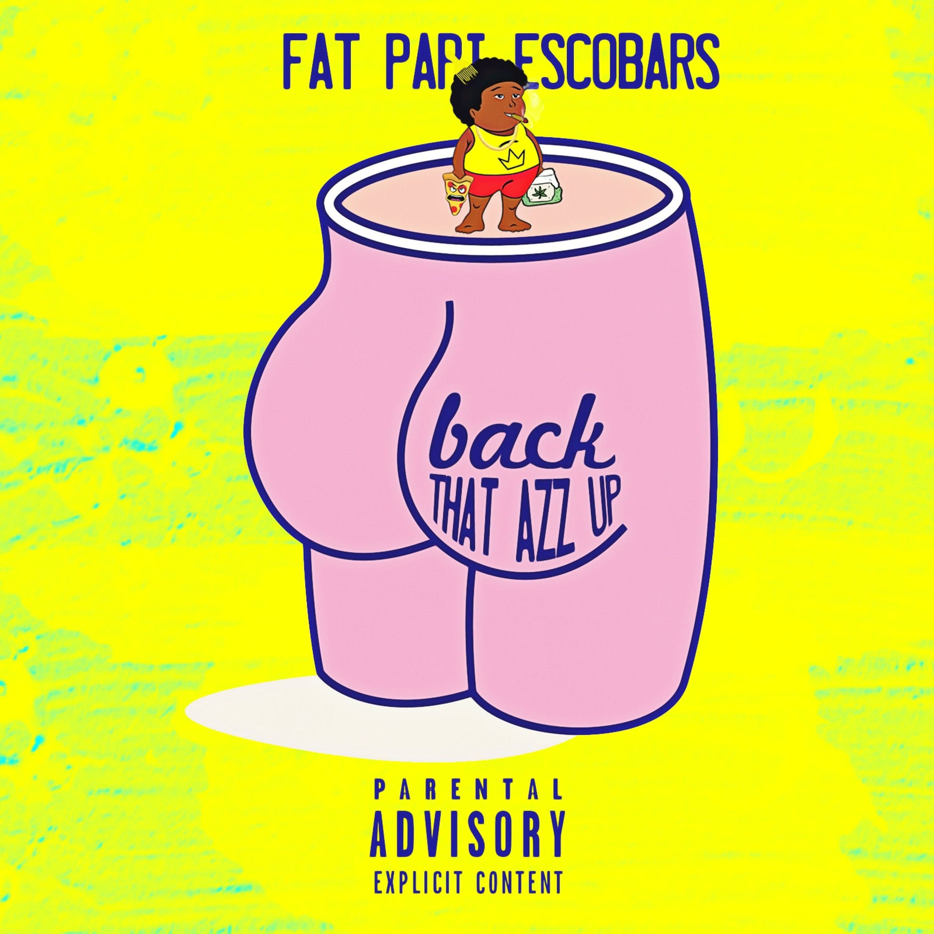 Album cover of Back That Azz Up (feat. Spanish Fly)