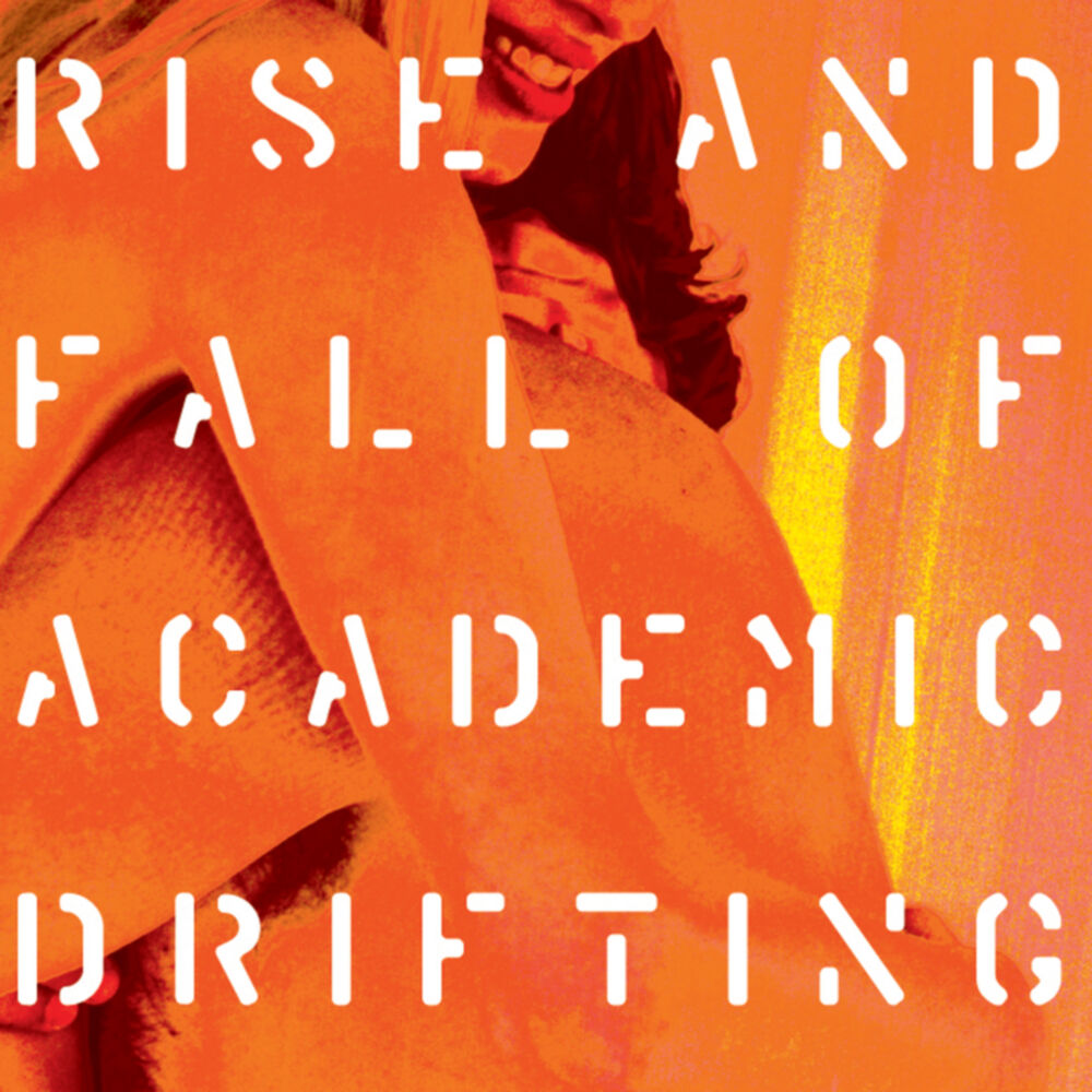 Picture of Rise and Fall of Accademic Drifting