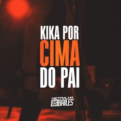 Cover of Kika Por Cima do Pai