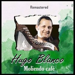 Cover of Moliendo café (Remastered)