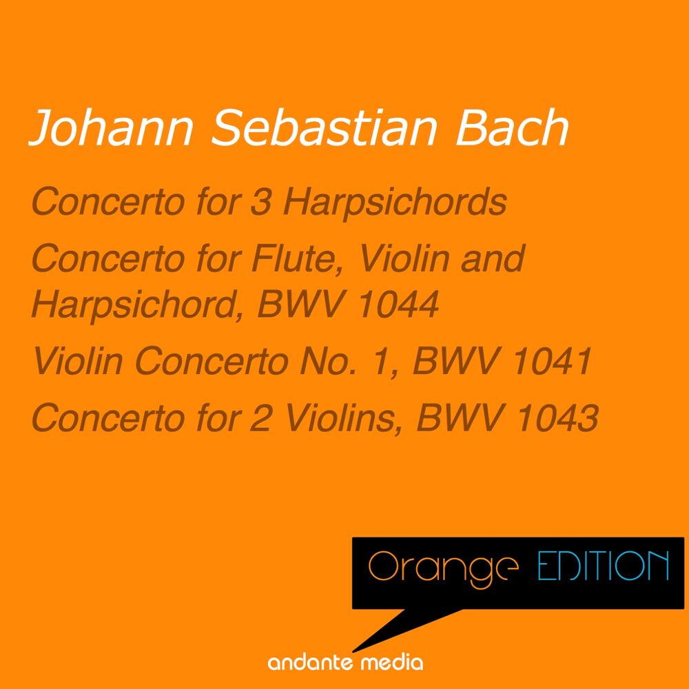 Picture of Orange Edition - Bach: Concerto for Flute, Violin and Harpsichord, BWV 1044 & Concerto for 2 Violins, BWV 1043