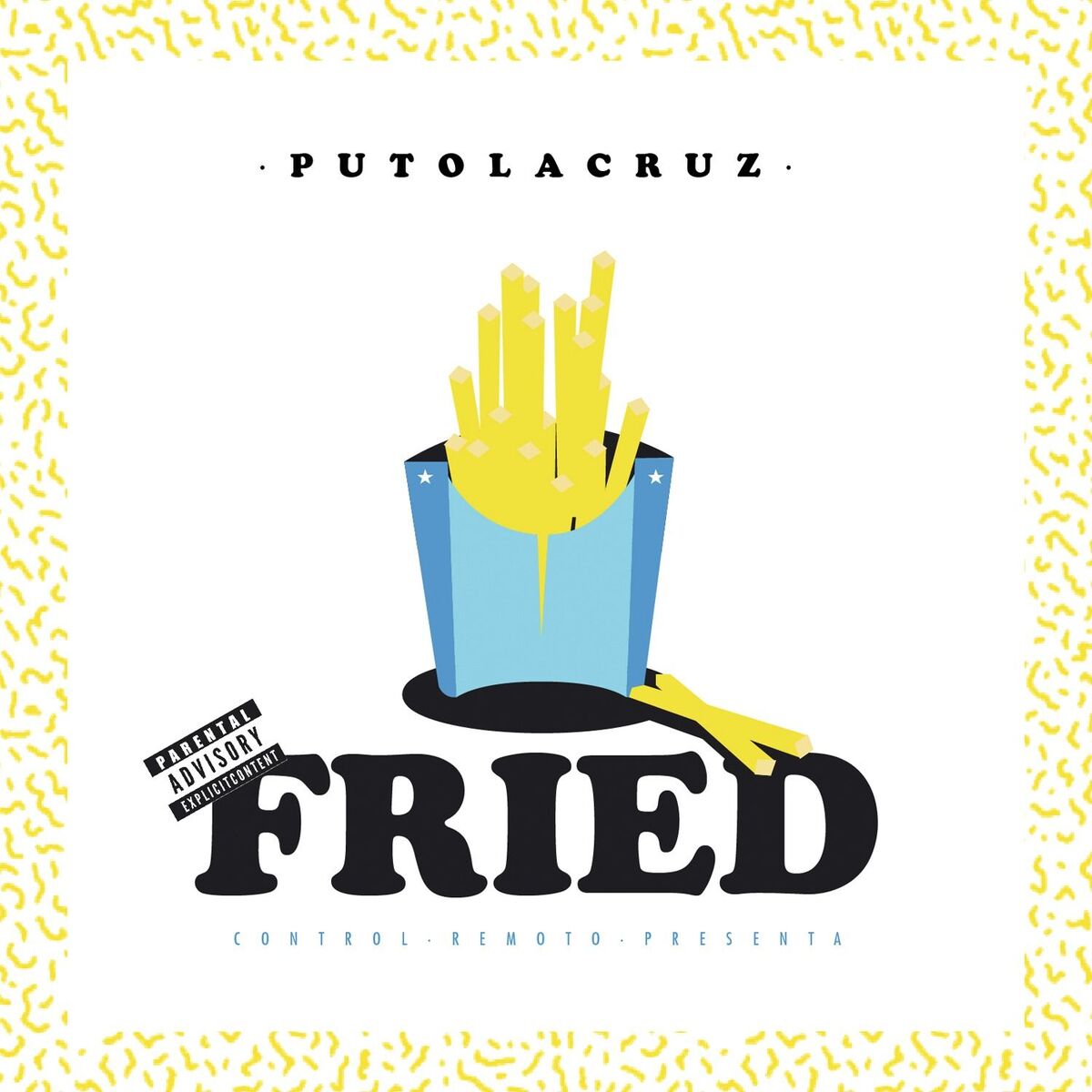 Album cover of PutoLacruz Fried