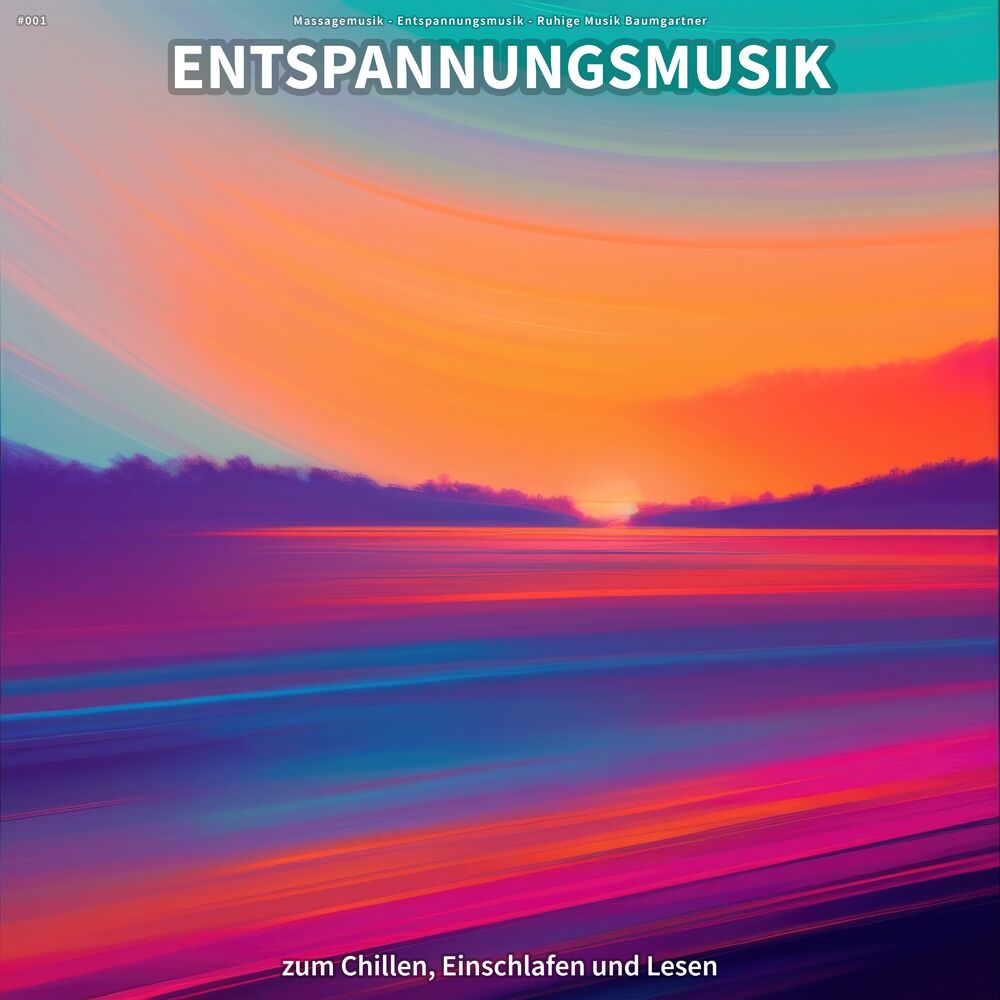 Picture of #001 Entspannungsmusik zum Chillen, Einschlafen und Lesen