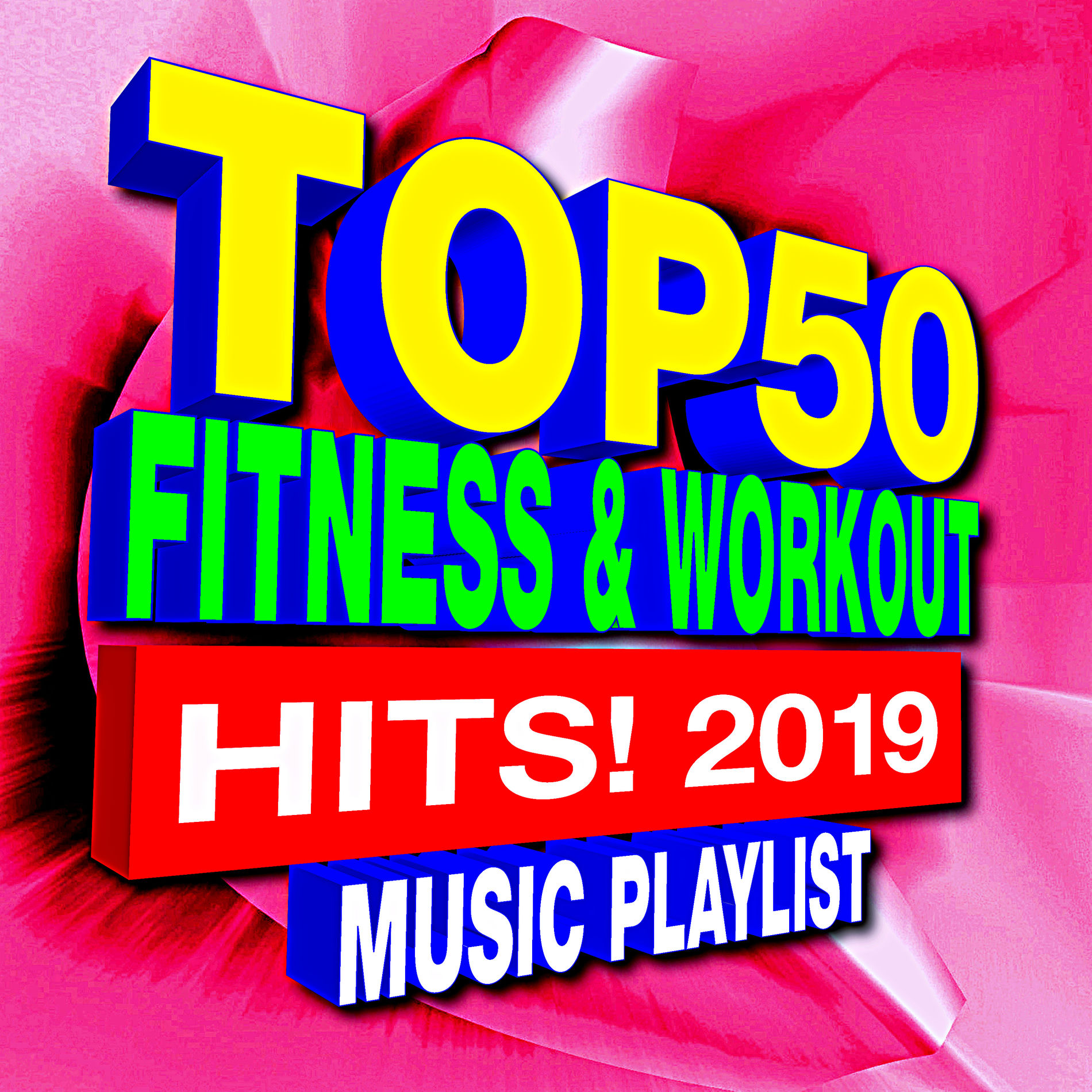 Album cover of Top 50 Fitness & Workout Playlist – Hits 2019