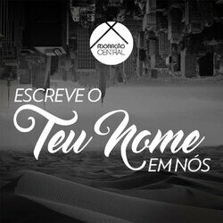 Cover of Escreve o Teu Nome em Nós (Ao Vivo)