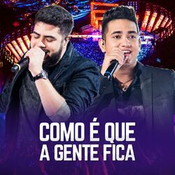 Cover of Como É Que A Gente Fica (Ao Vivo)