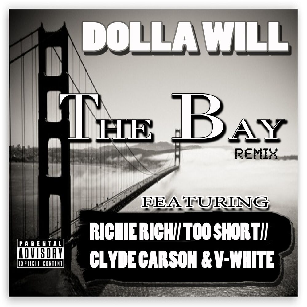 Picture of The Bay Remix (feat. Richie Rich, Too $hort, Clyde Carson & V-White) - Single