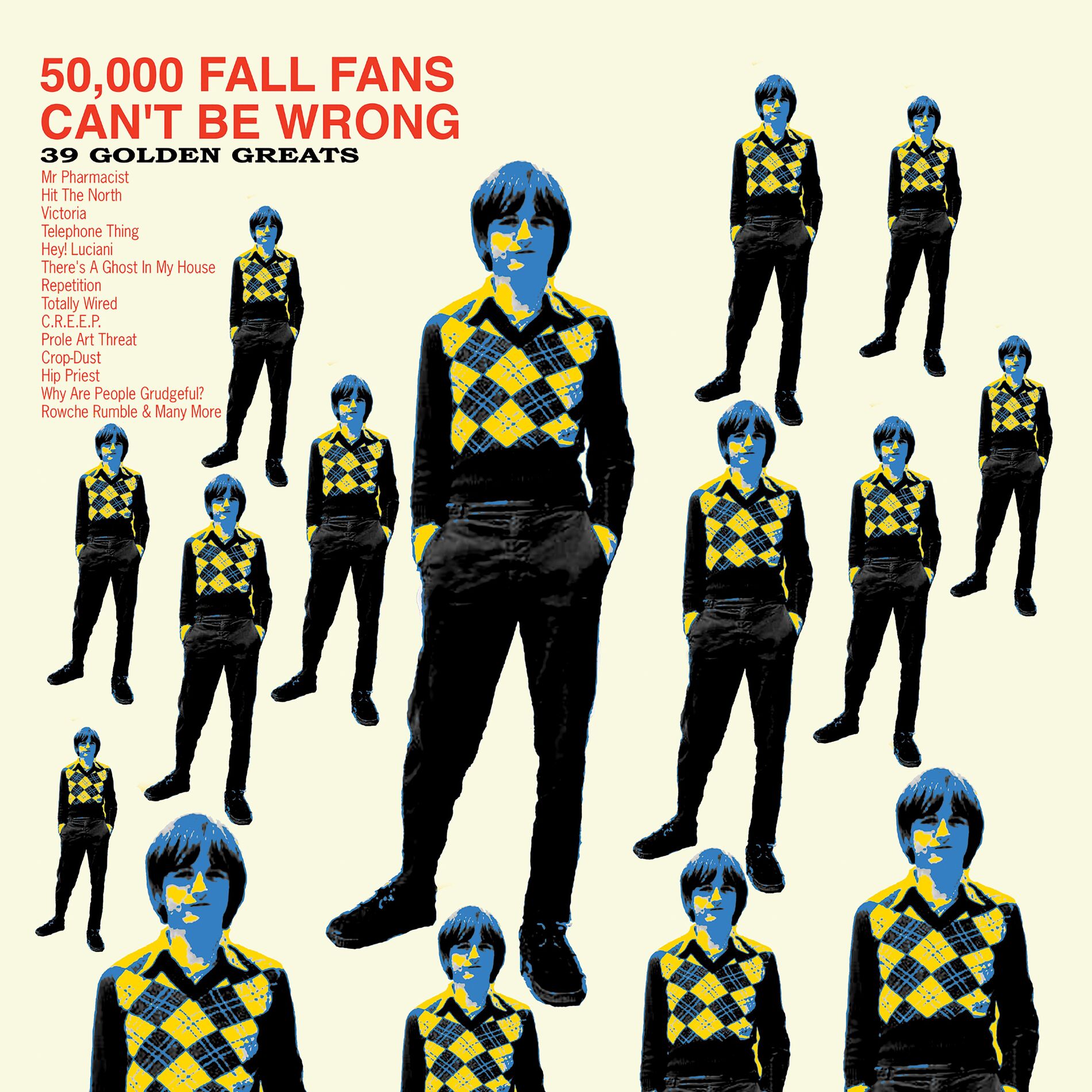 Album cover of 50,000 Fall Fans Can't Be Wrong (39 Golden Greats)