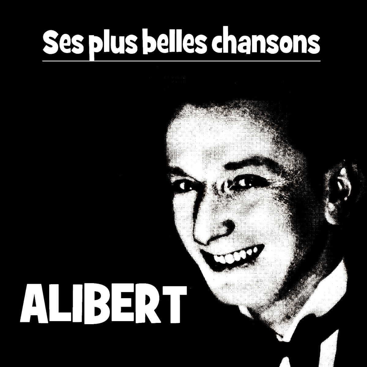 Album cover of ALIBERT (Ses Plus Belles Chansons)