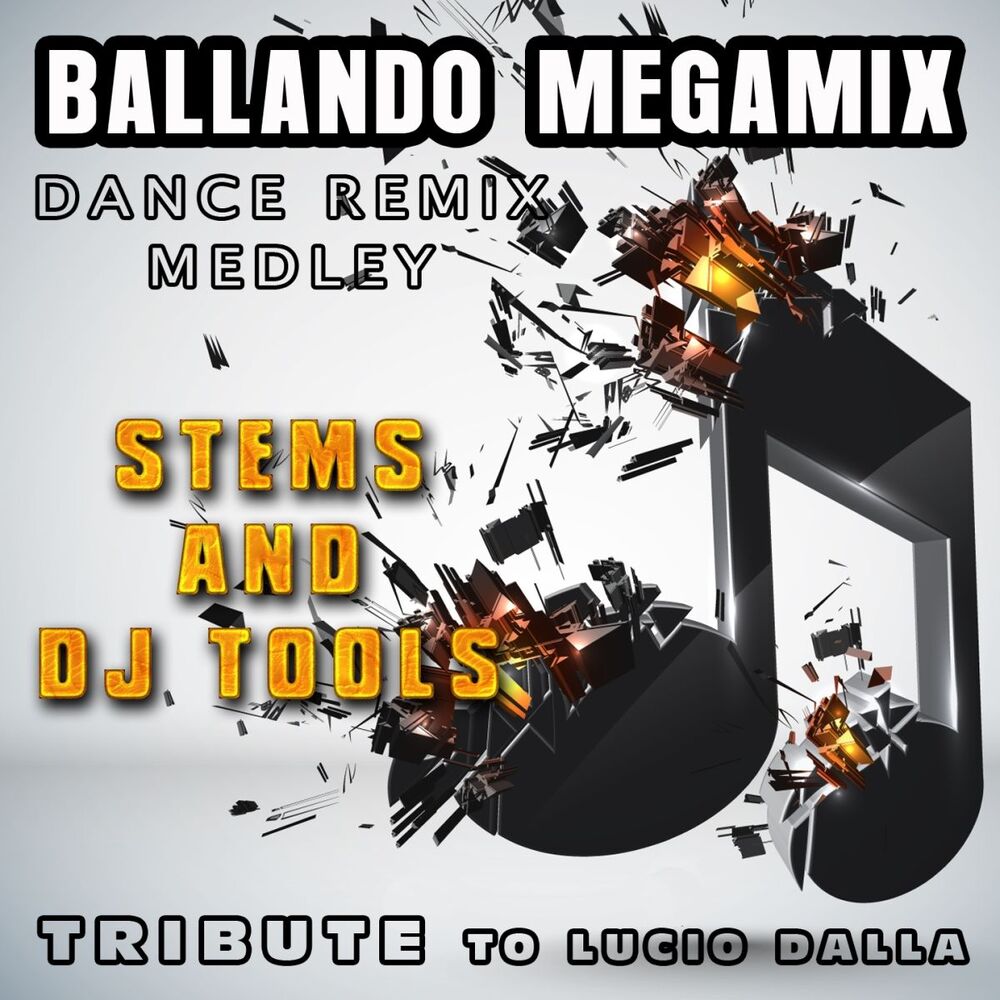 Picture of Ballando Megamix : Dance Remix Medley, Stems and DJ Tools, Tribute to Lucio Dalla