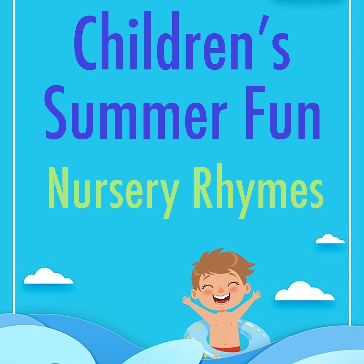 Album cover of Children's Summer Fun Nursery Rhymes