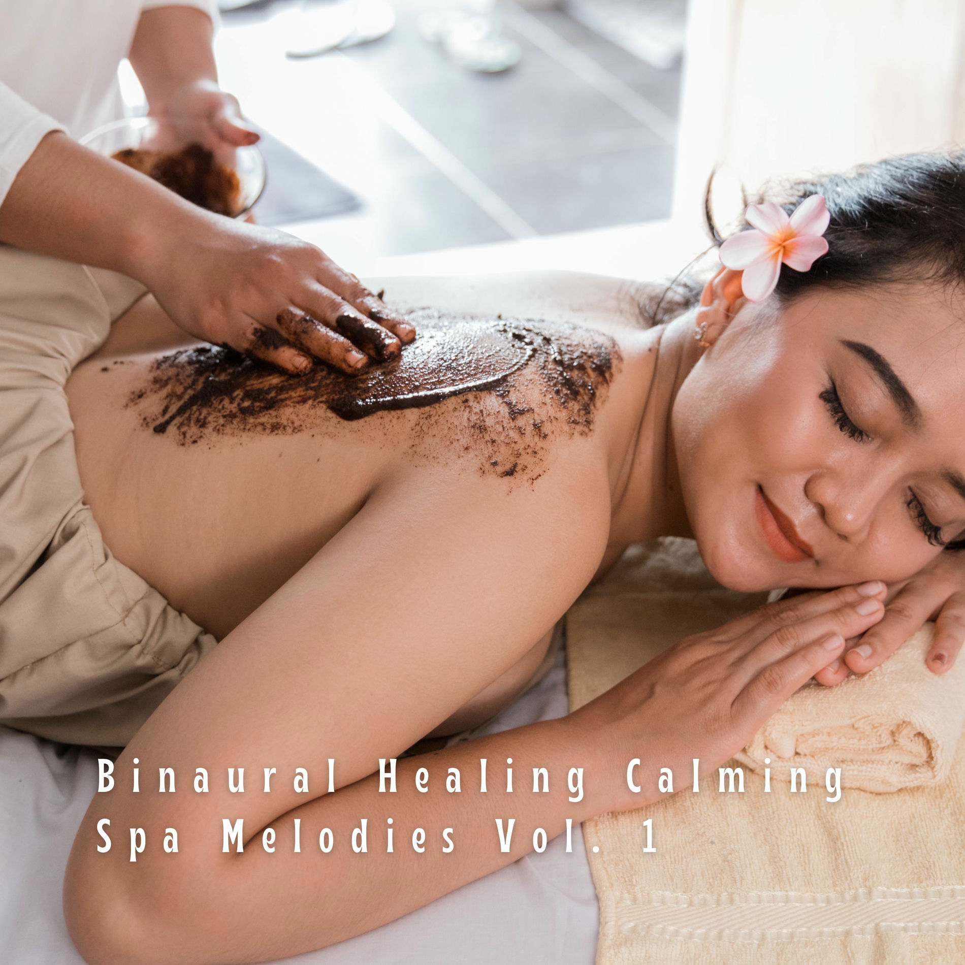 Album cover of Binaural Healing Calming Spa Melodies Vol. 1