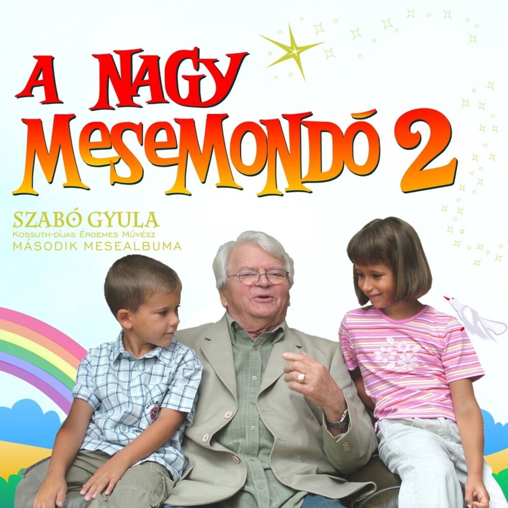 Picture of A Nagy Mesemondó, Vol. 2 (Szabó Gyula Második Albuma)