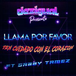 Cover of Llama Por Favor / Ten Cuidado Con El Corazón