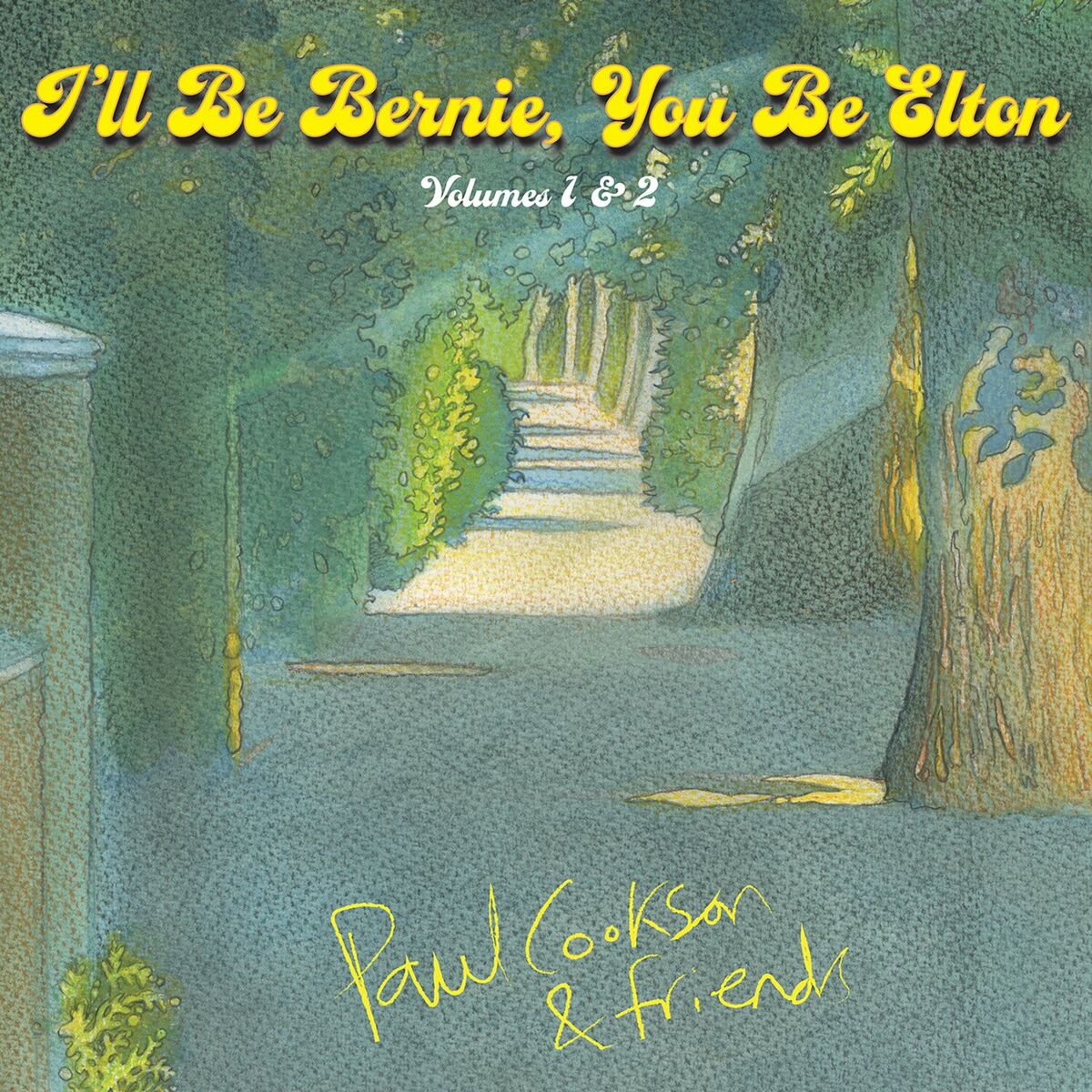 Album cover of I’ll Be Bernie, You Be Elton