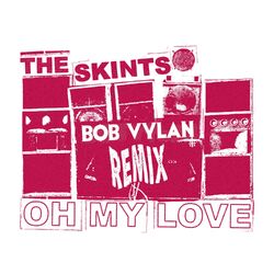 Cover of Oh My Love (Bob Vylan Remix)