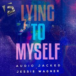 Cover of Lying To Myself