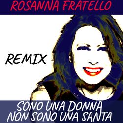 Cover of Sono una donna non sono una santa (Remix)