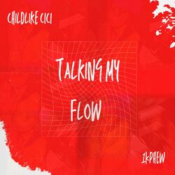 Cover of Talking My Flow