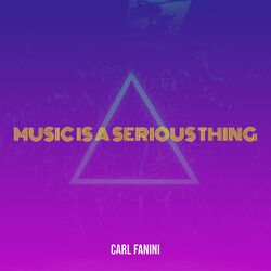 Cover of Music Is a Serious Thing