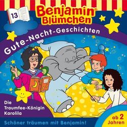 Cover of Gute Nacht Geschichten - Folge 13: Die Traumfee-Königin Karolila
