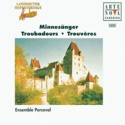 Cover of Troubadours - Songs By W. v.d. Vogelweide/N. v. Reuental, Oswald v. Wolkenstein