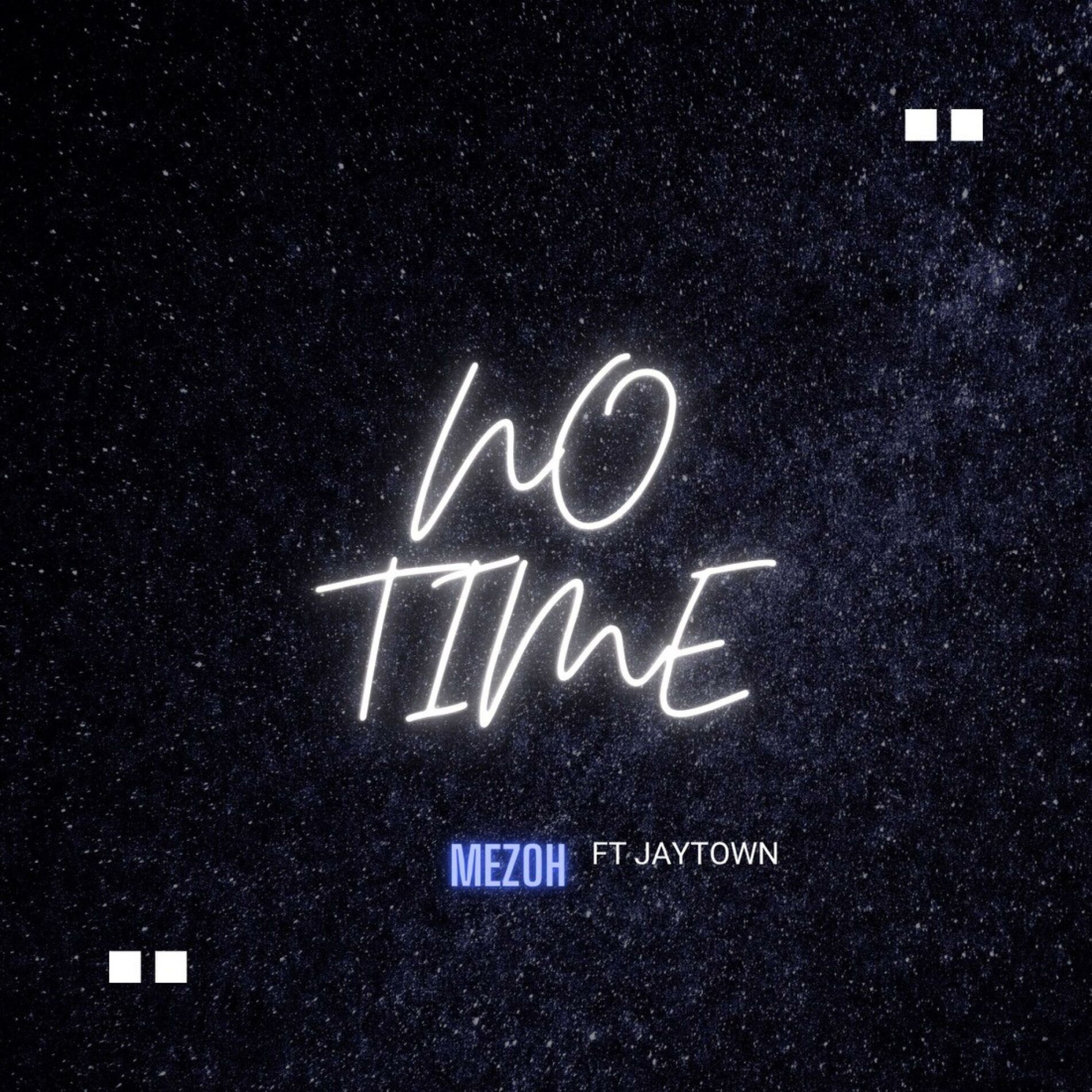 Album cover of No Time (feat. Jaytown)