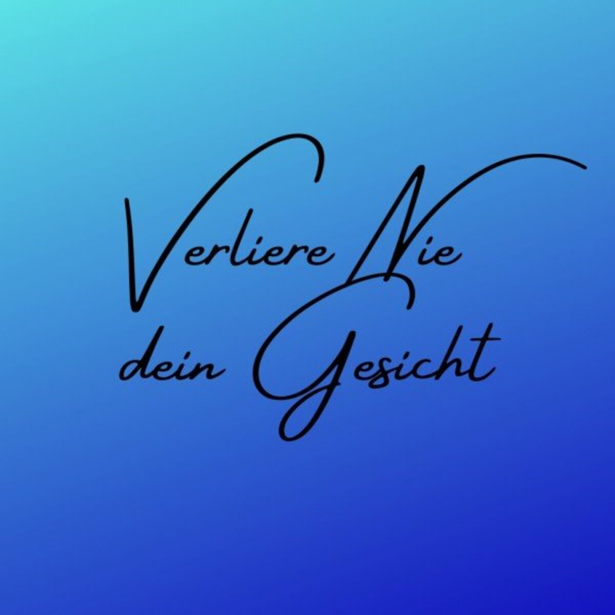 Album cover of Verliere nie dein Gesicht