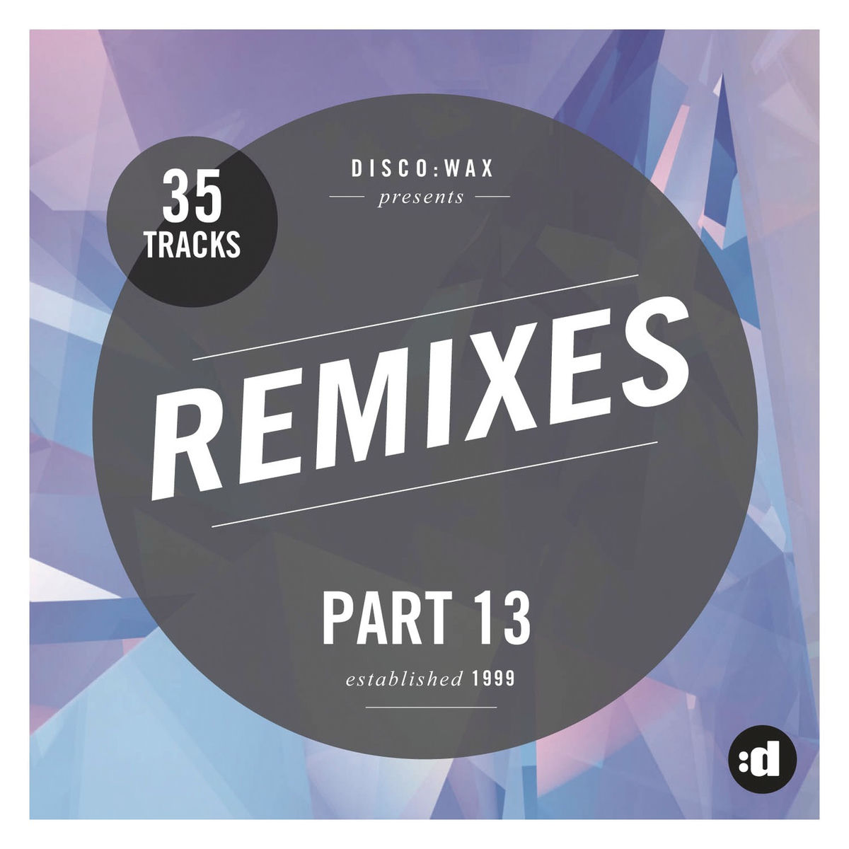 Album cover of disco:wax Presents: Remixes Part 13