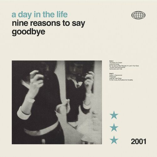  A Day In The Life - Nine Reasons To Say Goodbye (2024) 