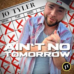 Cover of Ain’t No Tomorrow