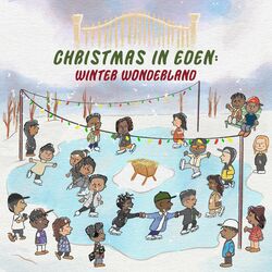 Christmas In Eden Vol.2 Winter Wonderland