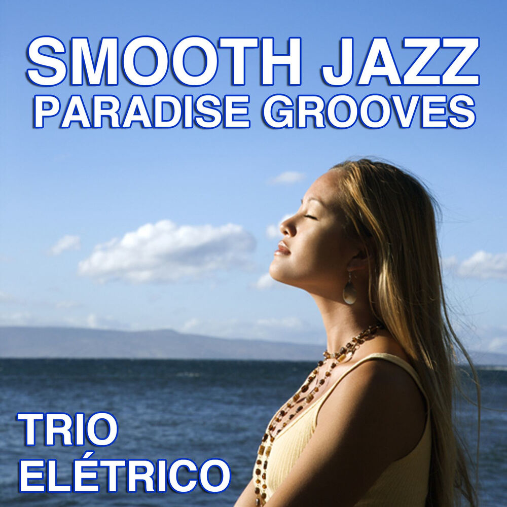 Picture of Smooth Jazz Paradise Grooves