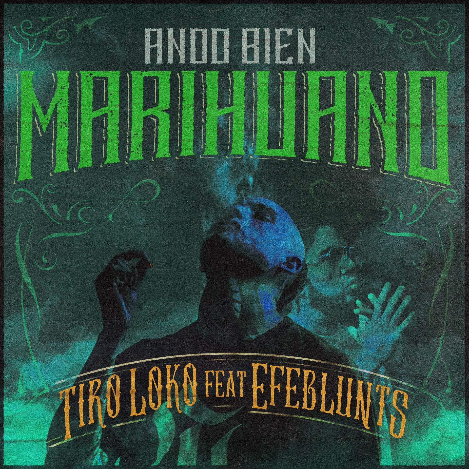 Album cover of Ando Bien Marihuano (feat. Efeblunts)