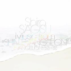 Cover of Shiro SAGISU Music from "SHIN EVANGELION" EVANGELION: 3.0+1.0.